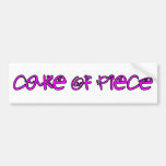 cake of piece bumper stickers