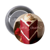 Cake or Death? 3 Pinback Buttons