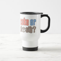 Cake or Death mugs