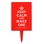 [Crown] keep calm and make one  Cake Picks