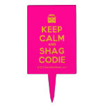 [Campervan] keep calm and shag codie  Cake Picks