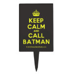 [Crown] keep calm and call batman  Cake Picks