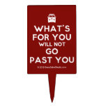 [Campervan] what's for you will not go past you  Cake Picks