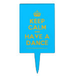 [Crown] keep calm and have a dance  Cake Picks