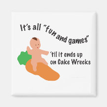 Cake Wrecks Fun & Games Magnet