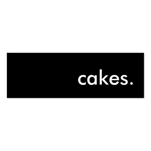 cakes. business cards