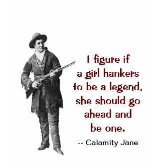 Calamity Jane Legend Shirt