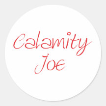 Calamity Joe Runde Aufkleber