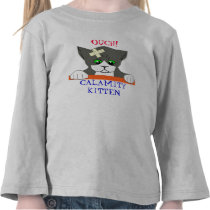 CALAMITY KITTEN, OUCH! t-shirts