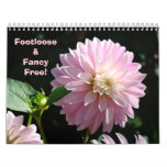 Calendars Favorites Footloose Fancy Free Flowers