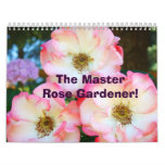 Calendars Roses The Master Rose Gardener gifts