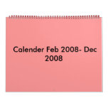 Calender Feb 2008- Dec 2008 Wall Calendar