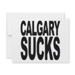 Calgary Sucks Personalized Invitation
