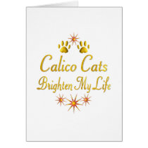 Calico Cats Brighten My Life cards