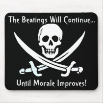 Calico Jack Jolly Roger, The Beatings Will Cont... mousepads