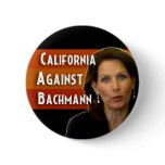 California Against Bachmann Pinback Buttons