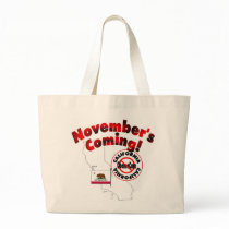 California Anti ObamaCare – November’s Coming! Bag