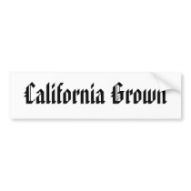 California Grown bumper stickers