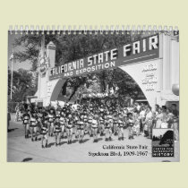California State Fair - Stockton Blvd, 1909-1967 calendars