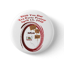 California Tax Day Tea Party Protest Button