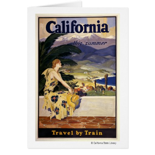 California this summer. Travel by Train  Greeting Cards