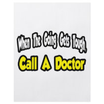Call a Doctor flyers by Doctor_Shirts Call a Doctor flyers