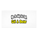 Call a Doctor Customized Photo Card