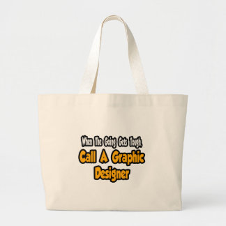 Call a Graphic Designer Tote Bags