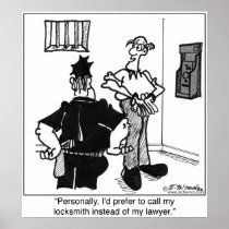 Call A Locksmith, Not a Lawyer Print