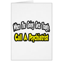 Call a Psychiatrist cards
