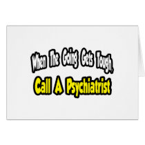 Call a Psychiatrist cards