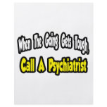 Call a Psychiatrist Flyers