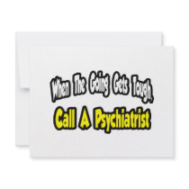 Call a Psychiatrist invitations by Psychiatrist_Shirts Call a Psychiatrist invitations