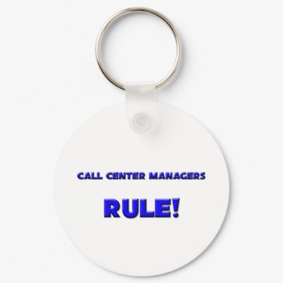 Call Center Managers Rule! Keychains by professions