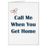 Call Me When You Get Home Reminders Cards