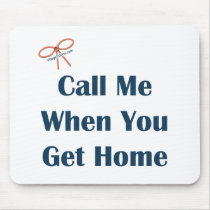 Call Me When You Get Home Reminders