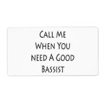 Call Me When You Need A Good Bassist Custom Shipping Labels