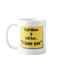 Call Mom - Mug by omugosh Call Mom - Mug