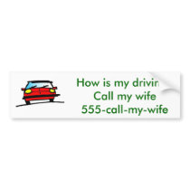 Call my wife bumper stickers