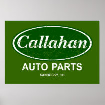 Callahan Auto Parts Poster- $19.95