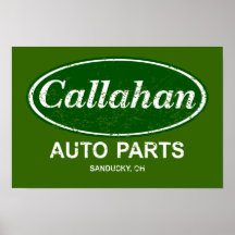 Callahan Auto Parts Poster- $19.95