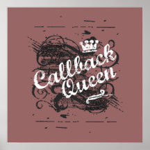 Callback Queen Print
