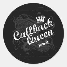 Callback Queen Round Stickers