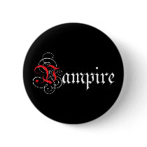 Calligraphic  Vampire Pinback Buttons