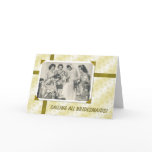 Calling all Bridesmaids! cards