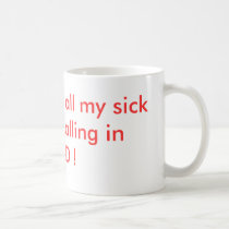 Calling in DEAD Coffee Mug