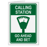 Calling Station Greeting Cards