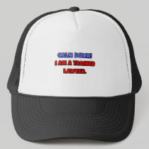 Calm Down .. I am a Trained Lawyer Mesh Hat