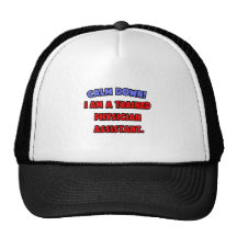 Calm Down .. I am a Trained Physician Assistant Mesh Hat
