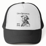 Calvin Quincentenary Trucker Hat